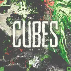 Cubes - Single by Estiva album reviews, ratings, credits
