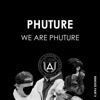 We Are Phuture (Remixes, Pt. II) - Single