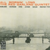 The Red Garland Quintet - All Mornin' Long