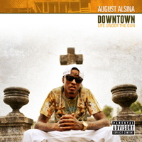 August Alsina - Downtown: Life Under the Gun artwork