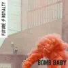 Bomb Baby - Single album lyrics, reviews, download