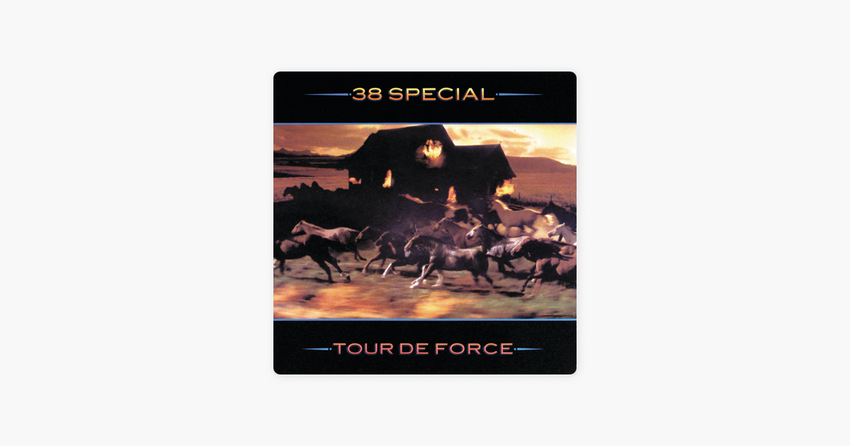 Tour De Force By 38 Special On Apple Music