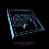 Only You (OFFAIAH Remix) - Single