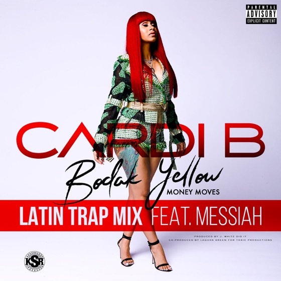 Cover artwork for Bodak Yellow (feat. Messiah) [Latin Trap Remix]