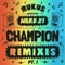 Champion (Dubmatix Remix) [feat. Ward 21] - Rukus & Dubmatix lyrics