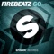 Go (Extended Mix) - Firebeatz lyrics