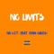No Limits (feat. Ryan Oakes) - Big L.C.T. lyrics