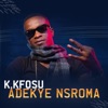 Adekye Nsroma - Single