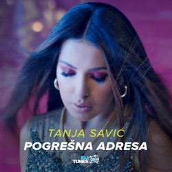 Tanja Savic - Pogresna Adresa