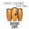 Bongo Jam (feat. Calista) [Club Mix] - Crazy Cousinz lyrics