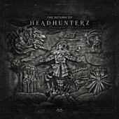 The Return of Headhunterz artwork