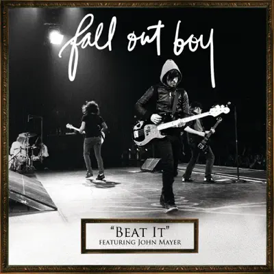 Beat It (feat. John Mayer) - Single - Fall Out Boy