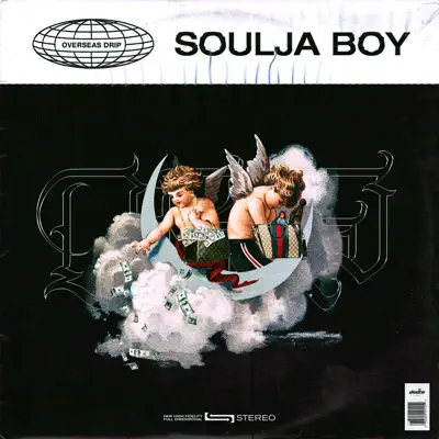 Overseas Drip - Single - Soulja Boy Tell Em