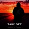 Take Off (feat. G Curtis) - Erlandsson & Cageman lyrics