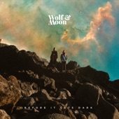 Wolf & Moon - Braver Dreamer