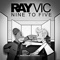 9 To 5 - Ray Vic lyrics