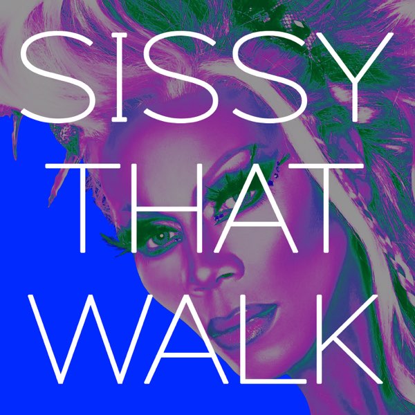 Sissy That Walk