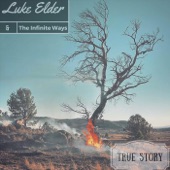 Luke Elder & the Infinite Ways - Hard Times