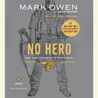 Mark Owen & Kevin Maurer - No Hero: The Evolution of a Navy SEAL (Unabridged) artwork