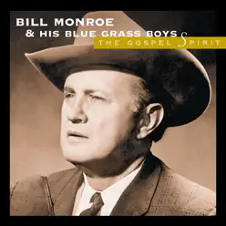 The Gospel Spirit - Bill Monroe