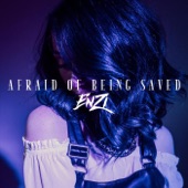 Kenzie Culver - Afraid of Being Saved