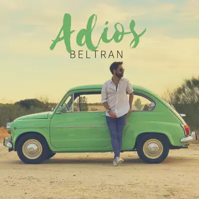 Adiós - Single - Beltrán