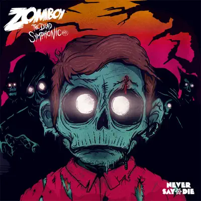 The Dead Symphonic - EP - Zomboy