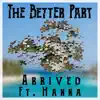 Stream & download The Better Part (feat. Hanna) - Single