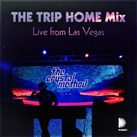 The Crystal Method - The Trip Home Mix - Live from Las Vegas (DJ Mix) artwork