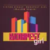 Budapest Girl (Waldo Remix) - Single album lyrics, reviews, download