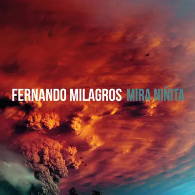 Mira Niñita - Single - Fernando Milagros