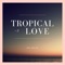 Tropical Love artwork