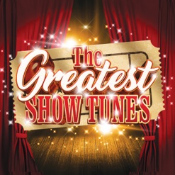 THE GREATEST SHOW TUNES cover art