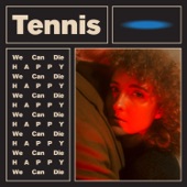 Tennis - Born To Be Needed