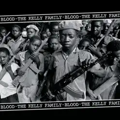 Blood - EP - The Kelly Family