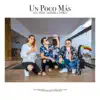 Un Poco Más (feat. Safree & Neiko) - Single album lyrics, reviews, download