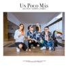 Un Poco Más (feat. Safree & Neiko) - Single