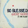 Stream & download So Blessed (feat. Dre Island) - Single