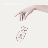 Subway Club - Slow Down