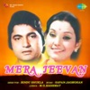 Mera Jeevan Kuchh Kaam Na Aaya (From "Mera Jeevan") - Single