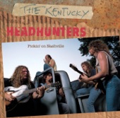 The Kentucky Headhunters - Walk Softly on This Heart of Mine