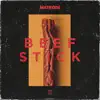 Stream & download Beef Stick