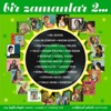 Bir Zamanlar, Vol. 2, 2006