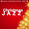Christmas Jazz Music Collection 2018 - 3 Hours of the Best of Smooth Jazz Music for Christmas Holidays