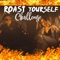 Roast Yourself Challenge - Calle y Poché lyrics