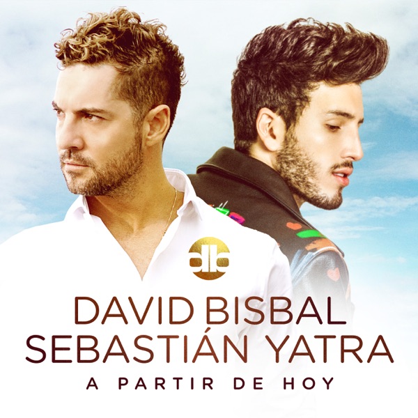 David Bisbal, Sebastian Yatra - A Partir De Hoy