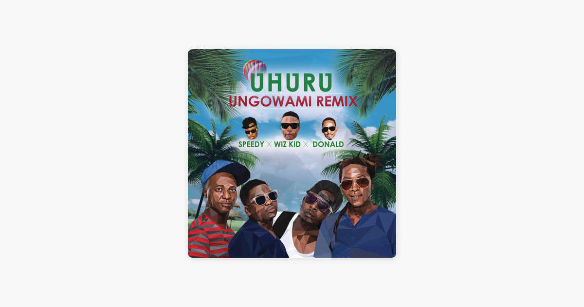 uhuru ungowami remix mp3