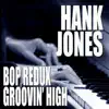 Bop Redux / Groovin' High album lyrics, reviews, download