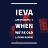 When We're Old (Jovani Remix) - Single