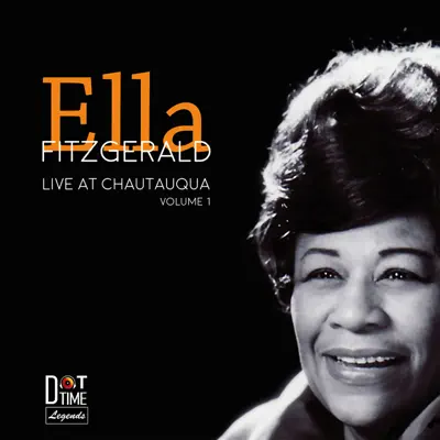Live At Chautauqua, Vol. 1 - Ella Fitzgerald